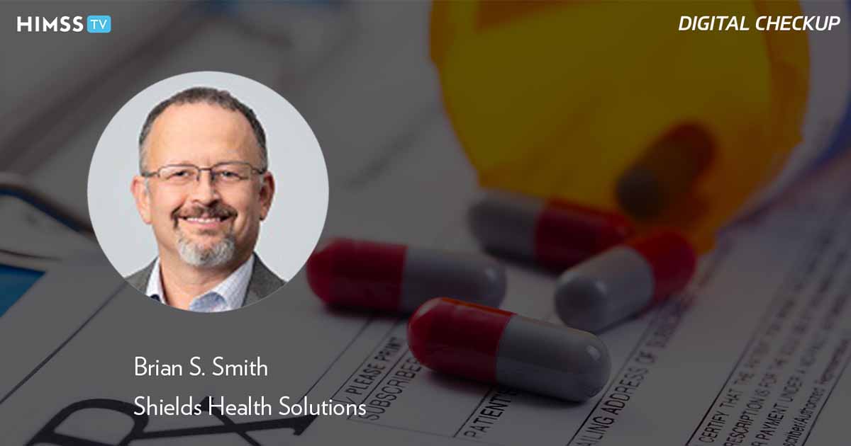Brian Smith, Shields Health Solutions_Prescription drugs Photo by GMVozd/E+/Getty Images