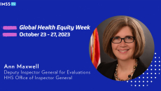 Ann Maxwell, deputy inspector general for evaluations at the U.S. Department of Health and Human Services Office of Inspector General Ann Maxwell, deputy inspector general for evaluations at the U.S. Department of Health and Human Services Office of Inspector General